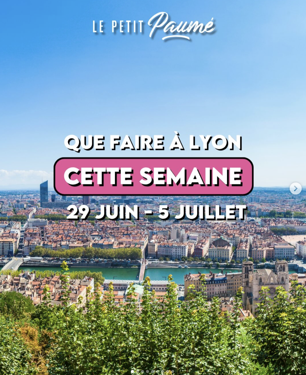 Que Faire à Lyon ? (29 juin - 5 juillet)